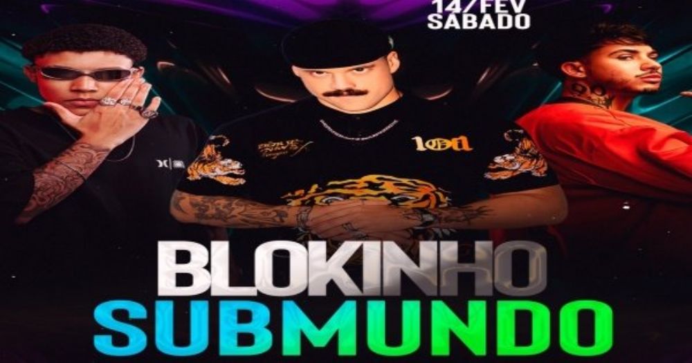 Blokinho Submundo esquenta a noite em Santa Maria Norte